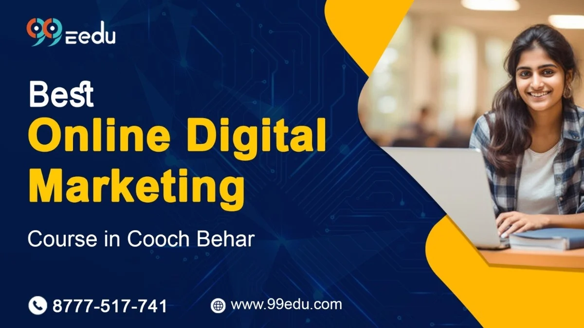 Online digital marketing course in Cooch Behar